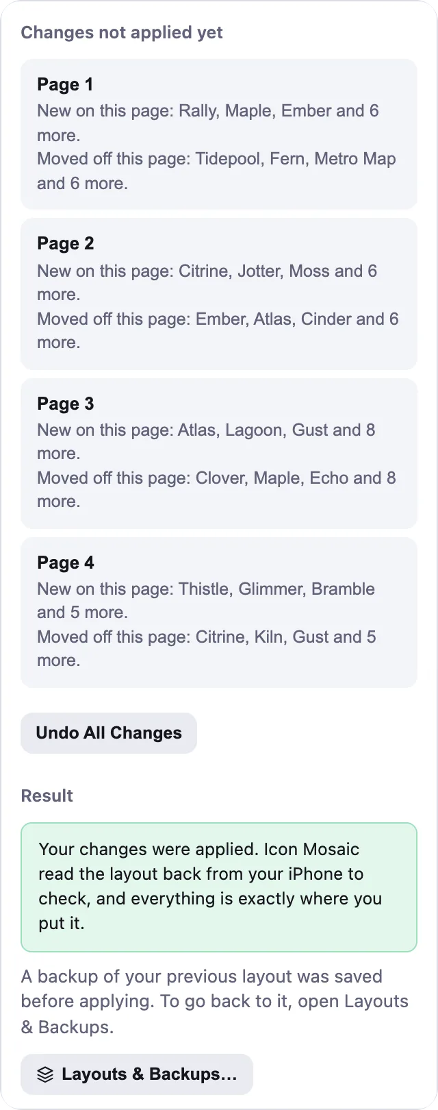 The changes panel after applying, saying the changes were applied and everything is exactly where it was put, with a link to Layouts and Backups.