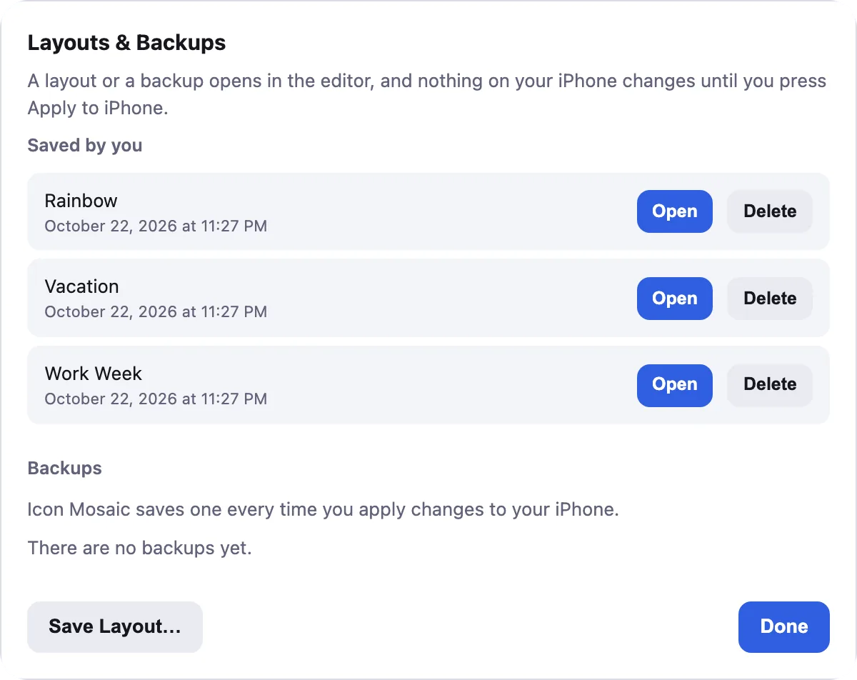 Icon Mosaic's Layouts and Backups sheet, with saved layouts named Rainbow, Vacation and Work Week, each with an Open button.
