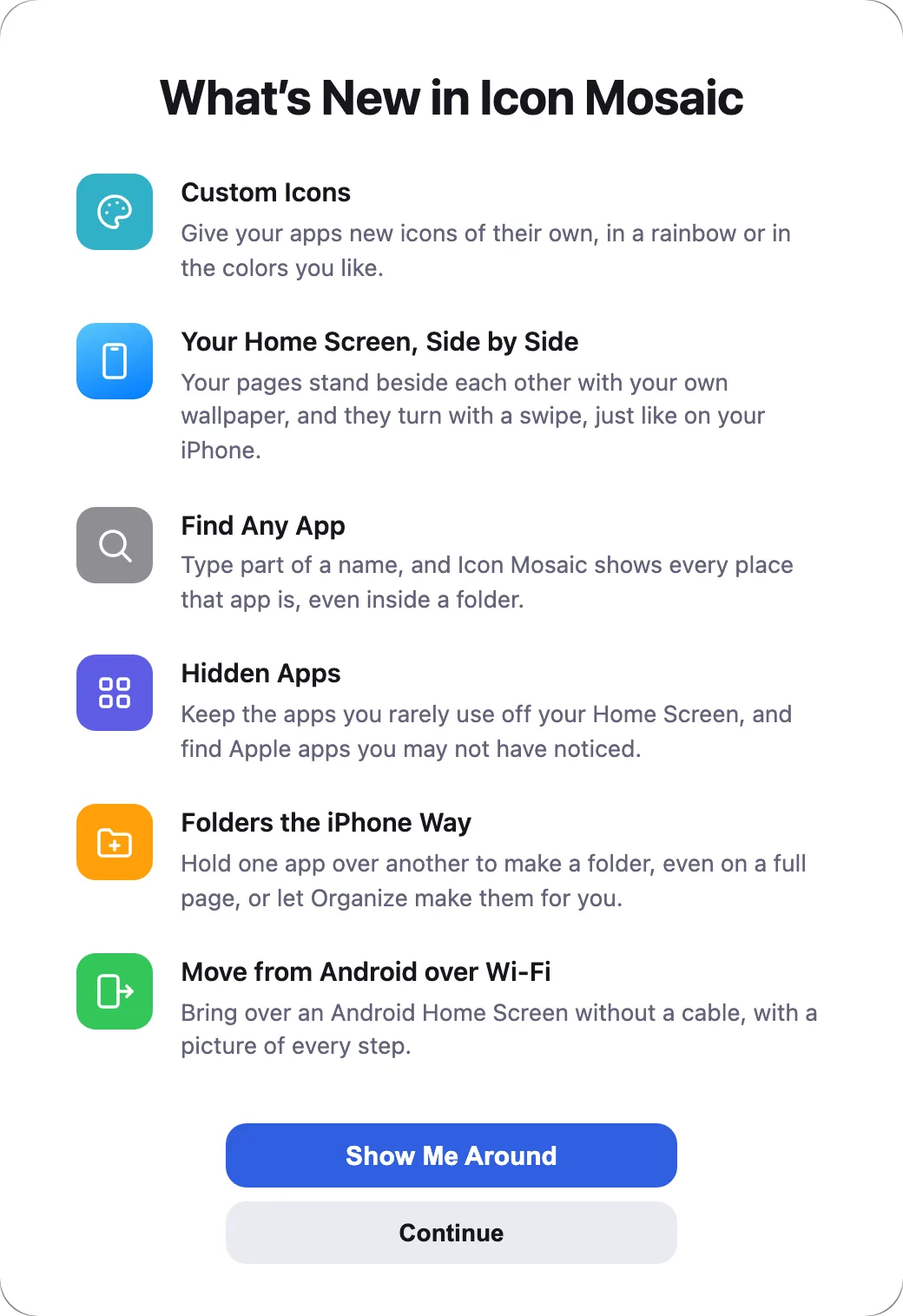 The What's New in Icon Mosaic sheet, listing Custom Icons, Your Home Screen Side by Side, Find Any App, Hidden Apps, Folders the iPhone Way, and Move from Android over Wi-Fi, with Show Me Around and Continue buttons.